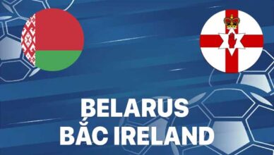 Belarus vs Bắc Ireland 01:45 13/10 UEFA Nations League