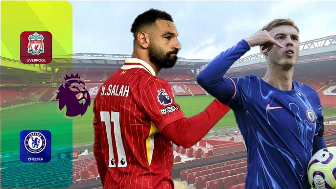 Liverpool vs Chelsea 22:30 20/10 Ngoại Hạng Anh | Nhận định, Dự đoán