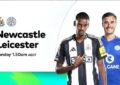 Newcastle United vs Leicester City 22:00 14/12 Ngoại Hạng Anh