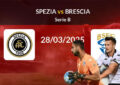 Spezia vs Brescia 02:30 29/03 Hạng 2 Ý | Nhận định, Dự đoán