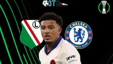 Chelsea vs Legia Warszawa 02:00 18/04 Europa Conference League | Phân tích, Dự đoán