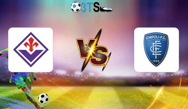 Fiorentina vs Empoli 20:00 27/04 VĐQG Ý | Phân tích, Dự đoán