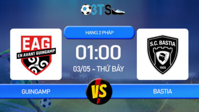 Phân tích, Dự đoán Guingamp vs Bastia 01:00 03/05 Hạng 2 Pháp