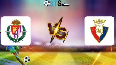 Real Valladolid vs Osasuna 19:00 20/04 VĐQG Tây Ban Nha | Phân tích, Dự đoán