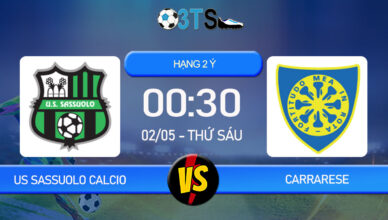 Phân tích, Dự đoán US Sassuolo Calcio vs Carrarese 00:30 02/05 Hạng 2 Ý