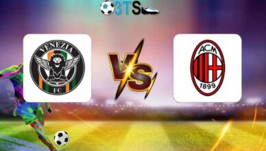 Venezia vs AC Milan 17:30 27/04 VĐQG Ý | Phân tích, Dự đoán