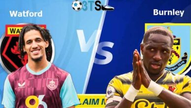 Watford vs Burnley 21:00 18/04 Hạng Nhất Anh | Phân tích, Dự đoán