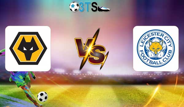 Wolves vs Leicester City 21:00 26/04 Ngoại Hạng Anh | Phân tích, Dự đoán