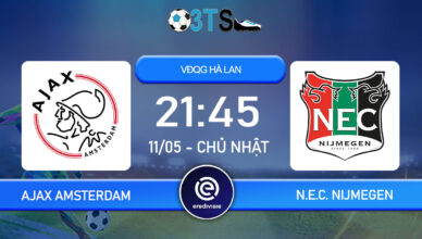 Dự đoán Ajax Amsterdam vs N.E.C. Nijmegen 21:45 11/05 VĐQG Hà Lan