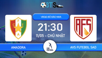 Dự đoán Amadora vs AVS Futebol SAD 21:30 11/05 VĐQG Bồ Đào Nha