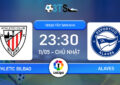 Dự đoán Athletic Bilbao vs Alaves 23:30 11/05 VĐQG Tây Ban Nha