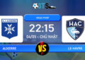 Phân tích, Dự đoán Auxerre vs Le Havre 22:15 04/05 VĐQG Pháp
