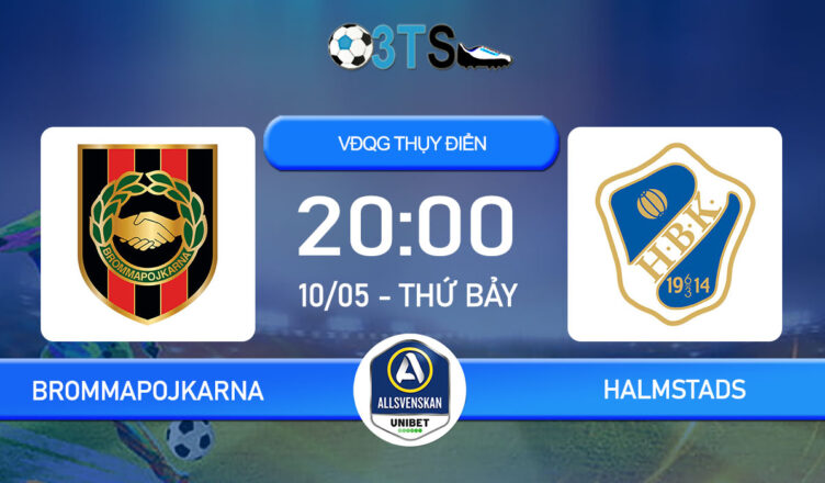 Dự đoán Brommapojkarna vs Halmstads 20:00 10/05 VĐQG Thụy Điển