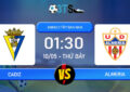 Phân tích, Dự đoán Cadiz vs Almeria 01:30 10/05 Hạng 2 Tây Ban Nha