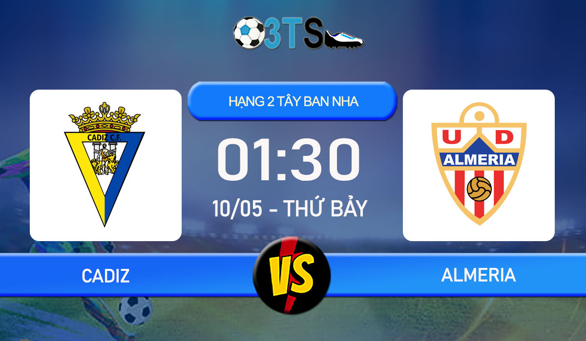 Phân tích, Dự đoán Cadiz vs Almeria 01:30 10/05 Hạng 2 Tây Ban Nha