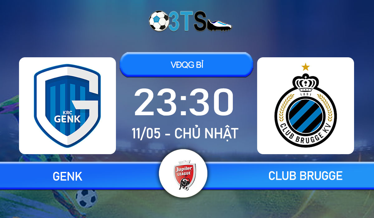 Phân tích, Dự đoán Genk vs Club Brugge 23:30 11/05 VĐQG Bỉ