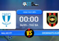 Phân tích, Dự đoán Malmo FF vs Brommapojkarna 00:00 06/05 VĐQG Thụy Điển