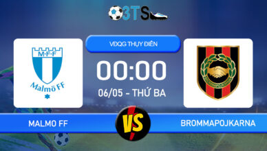 Phân tích, Dự đoán Malmo FF vs Brommapojkarna 00:00 06/05 VĐQG Thụy Điển