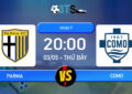 Phân tích, Dự đoán Parma vs Como 20:00 03/05 VĐQG Ý