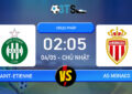 Dự đoán Saint-Etienne vs AS Monaco 02:05 04/05 VĐQG Pháp
