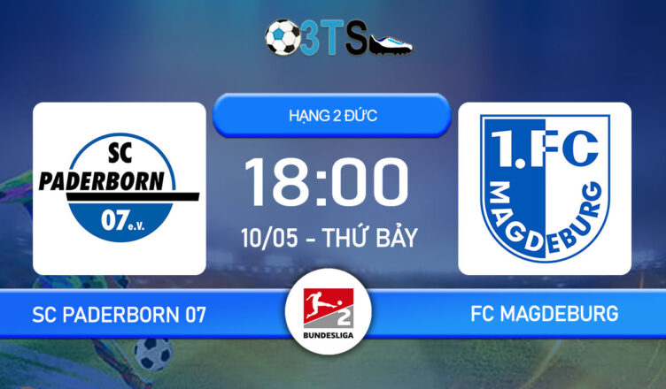 Dự đoán SC Paderborn 07 vs FC Magdeburg 18:00 10/05 Hạng 2 Đức