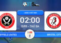 Phân tích, Dự đoán Sheffield United vs Bristol City 02:00 13/05 Hạng Nhất Anh