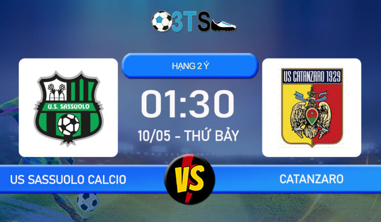 Phân tích, Dự đoán US Sassuolo Calcio vs Catanzaro 01:30 10/05 Hạng 2 Ý