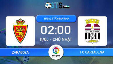 Phân tích, Dự đoán Zaragoza vs FC Cartagena 02:00 11/05 Hạng 2 Tây Ban Nha